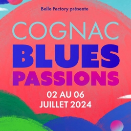 04.07.24: Cognac Blues passion - SLVie Royan