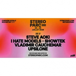 24 et 25.07.26 Festival Stéréoparc SLVie Rochefort