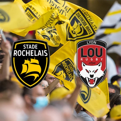 Match de rugby Stade Rochelais / Lyon - SLVie La Rochelle